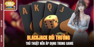 blackjack doi thuong thu thuat